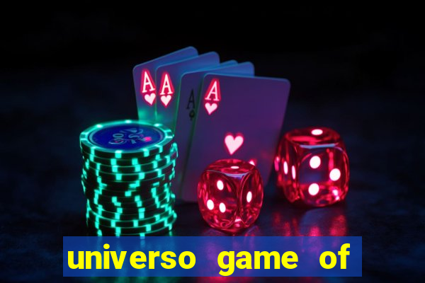 universo game of thrones stop